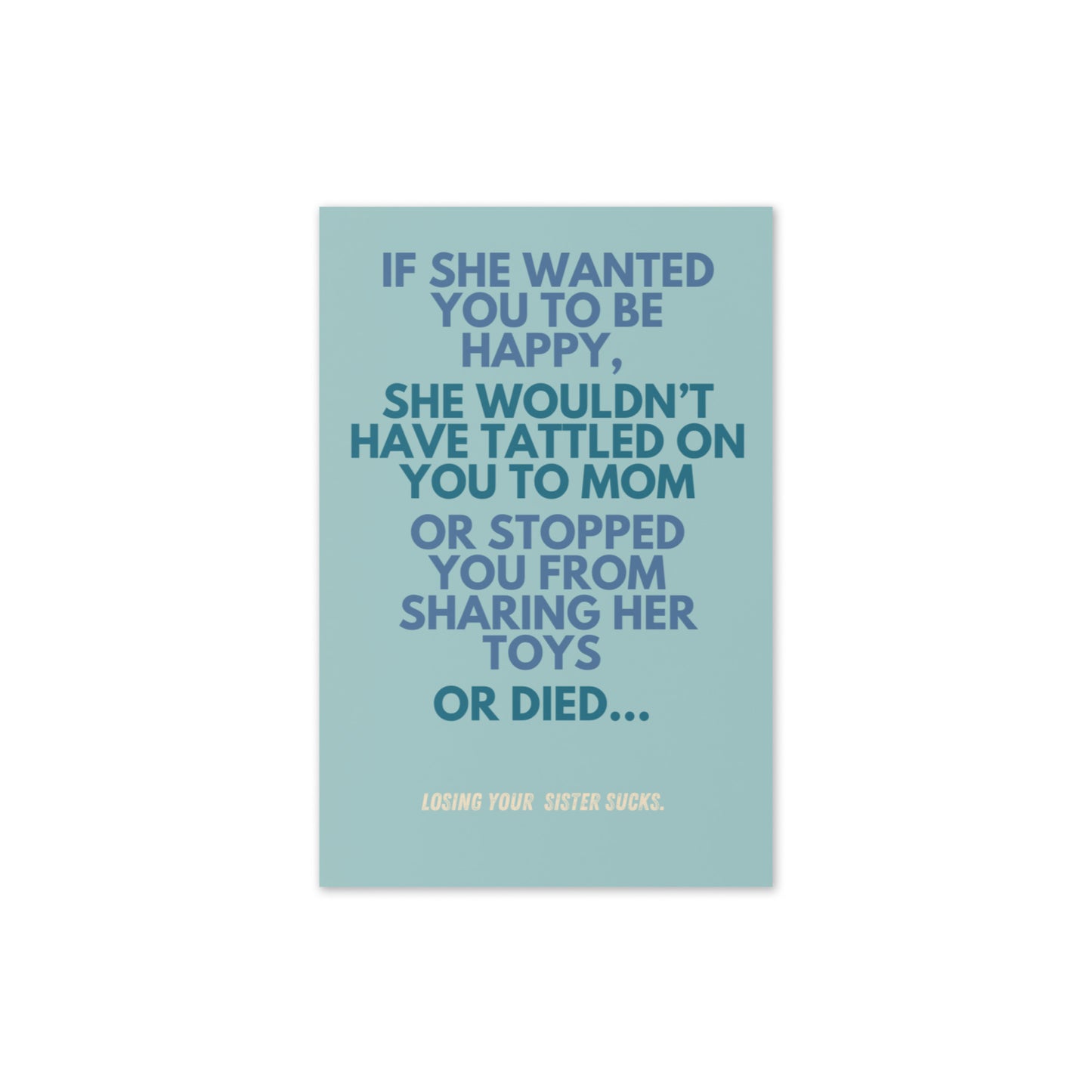 Want You To Be Happy Sibling Loss Card